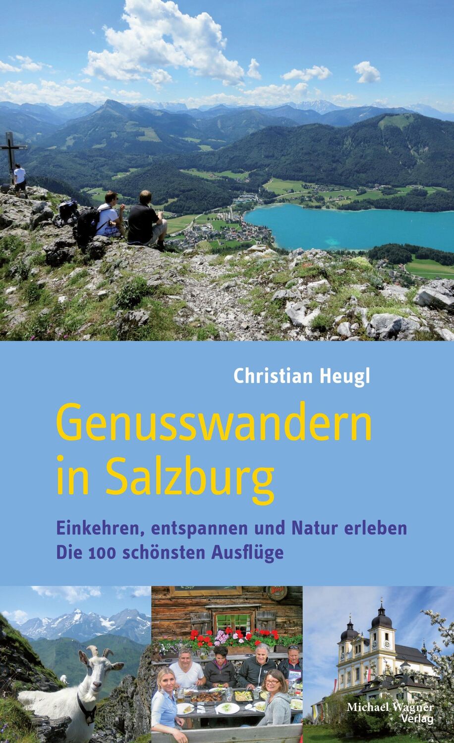 Cover: 9783710767180 | Genusswandern in Salzburg | Christian Heugl | Taschenbuch | 344 S.