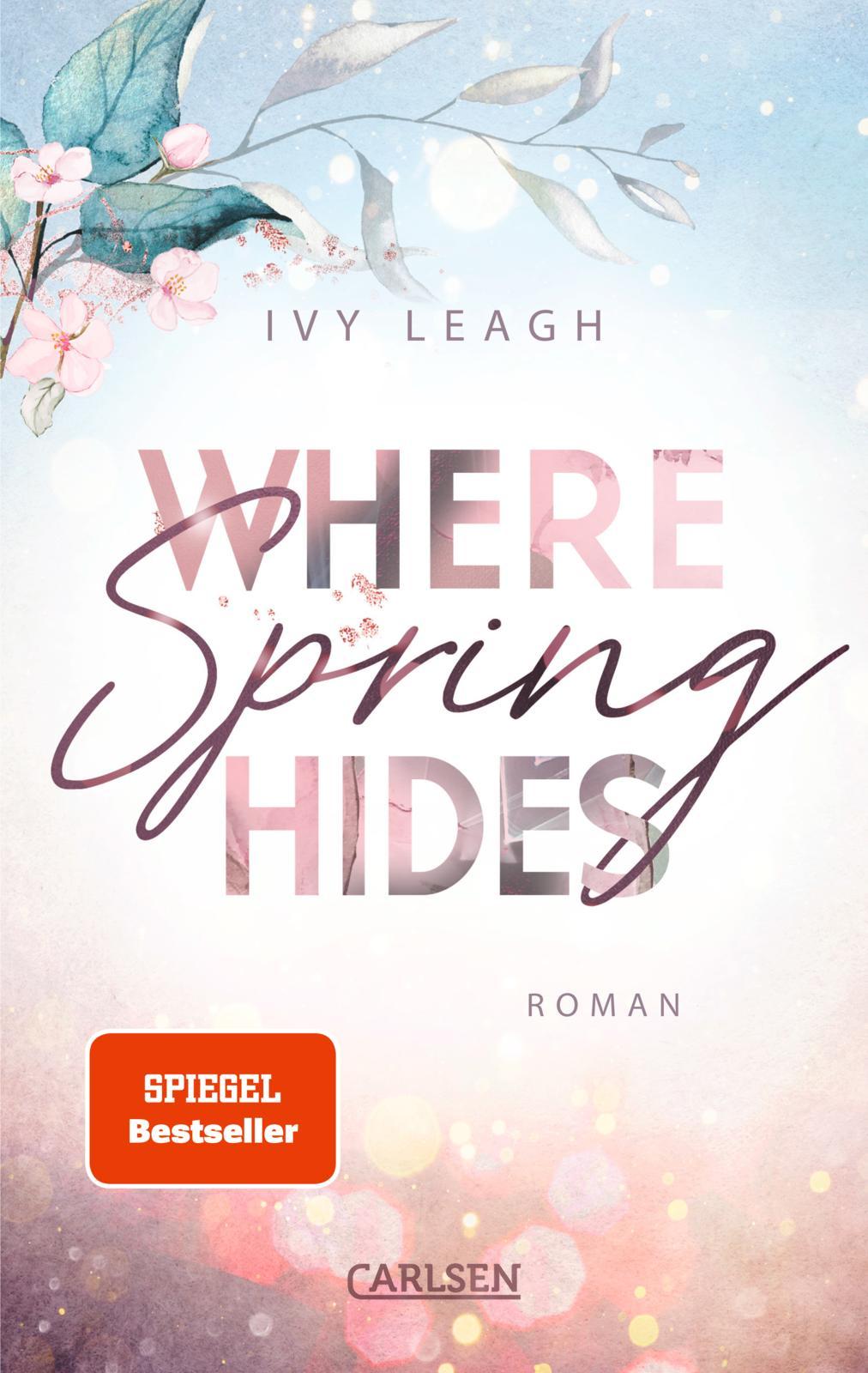 Cover: 9783551585073 | Where Spring Hides (Festival-Serie 3) | Ivy Leagh | Taschenbuch | 2024