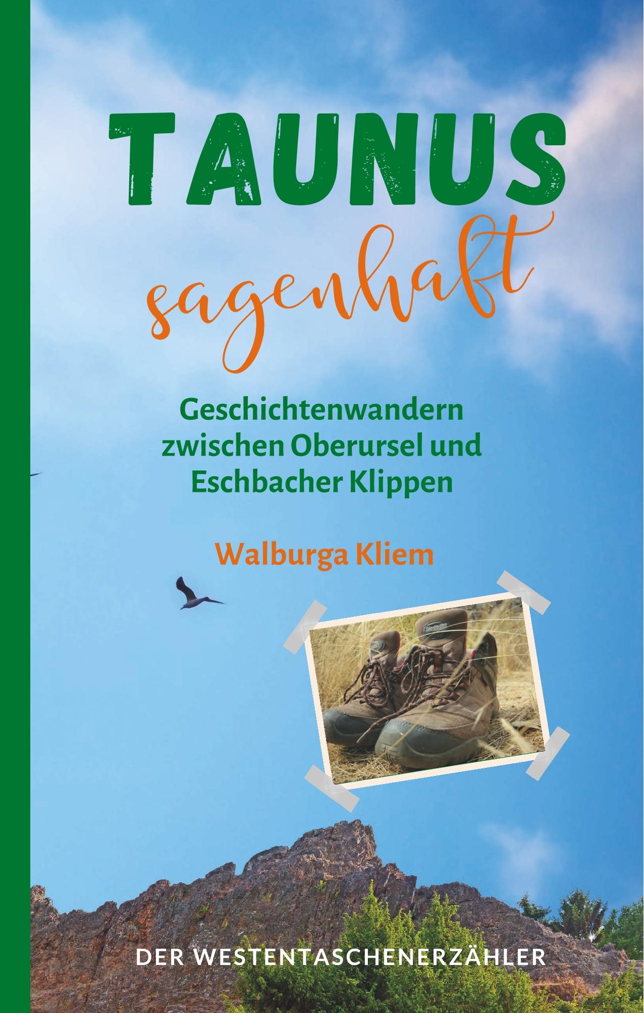 Cover: 9783947831326 | Taunus sagenhaft | Walburga Kliem | Taschenbuch | 124 S. | Deutsch