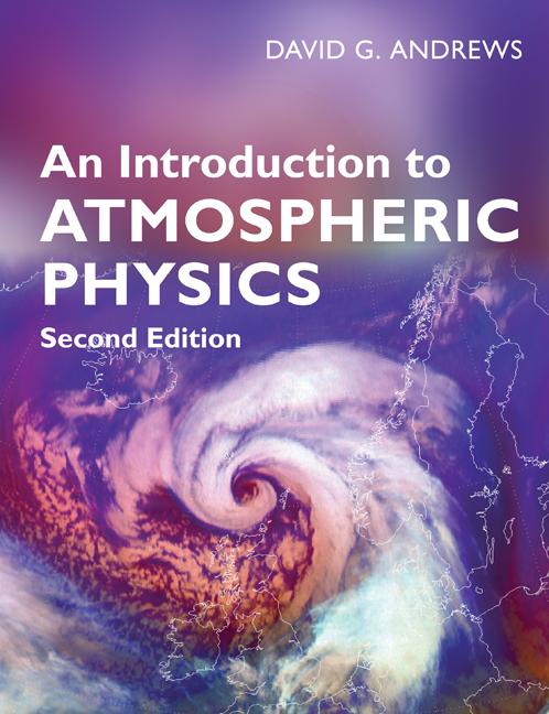 Cover: 9780521693189 | An Introduction to Atmospheric Physics | David G. Andrews | Buch