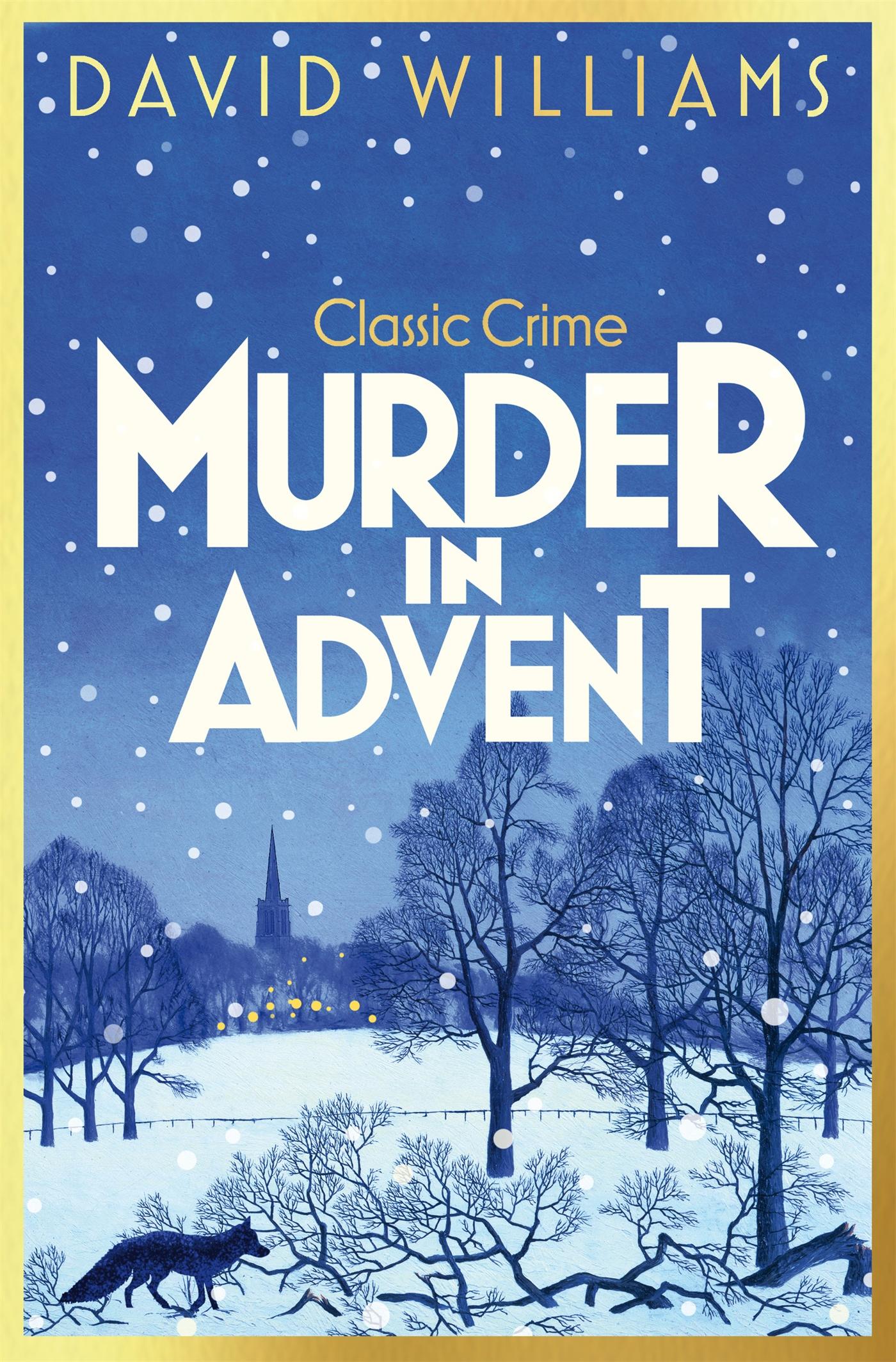 Cover: 9781035061945 | Murder in Advent | A Cosy Classic Crime Book for 2024 | David Williams