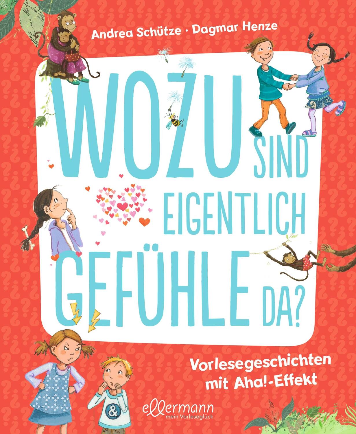 Cover: 9783751401265 | Wozu sind eigentlich Gefühle da? | Vorlesegeschichten mit Aha!-Effekt