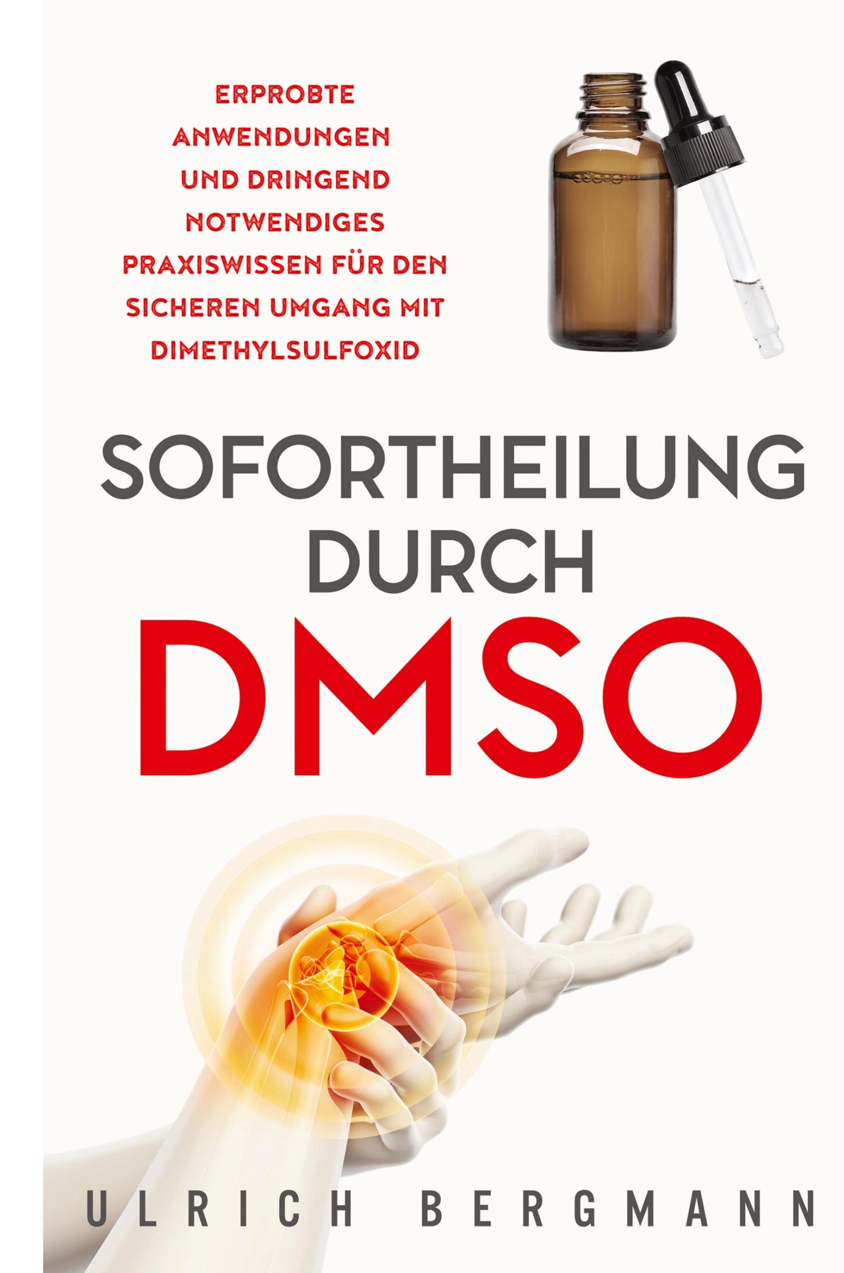 Cover: 9781647802592 | Sofortheilung durch DMSO | Ulrich Bergmann | Buch | 2021 | UB Medien