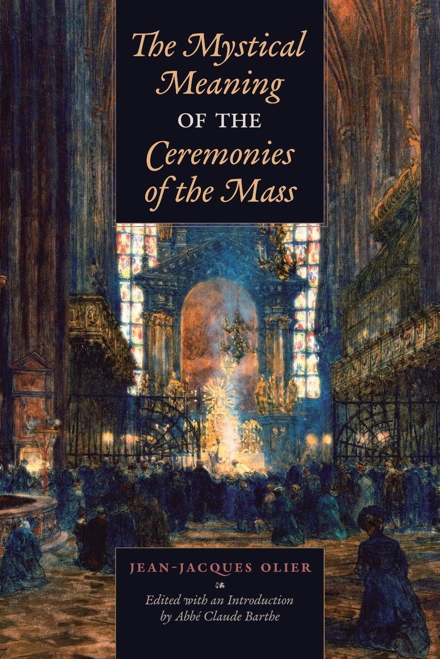 Cover: 9798892800402 | The Mystical Meaning of the Ceremonies of the Mass | Olier | Buch