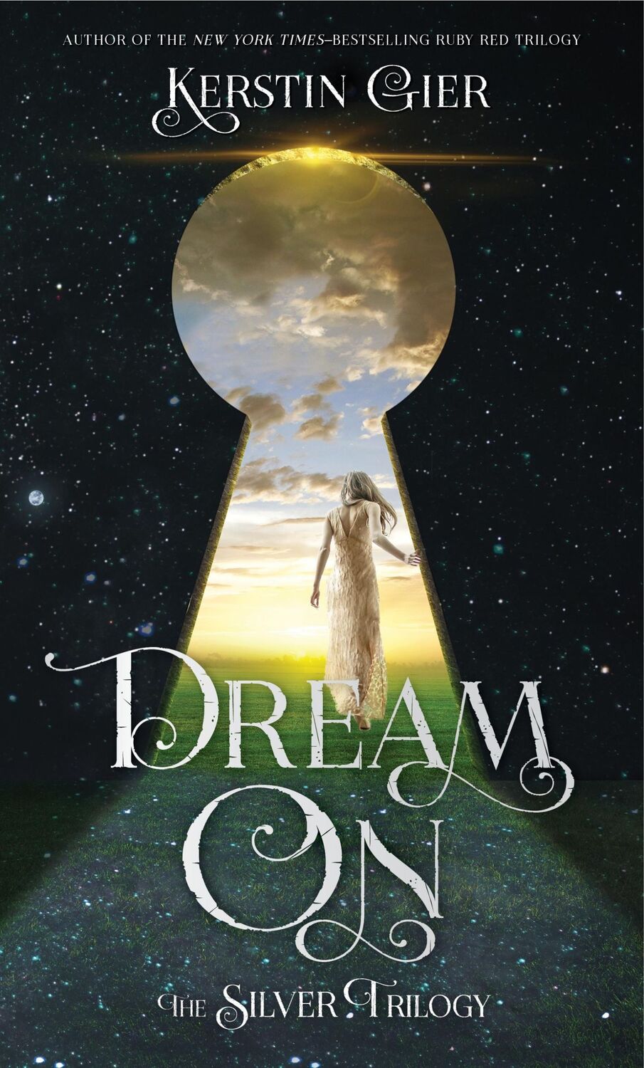 Cover: 9781250115287 | Dream on | The Silver Trilogy | Kerstin Gier | Taschenbuch | Englisch