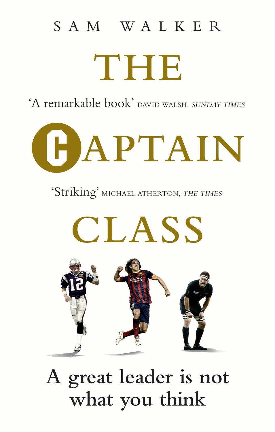 Cover: 9781785030291 | The Captain Class | Sam Walker | Taschenbuch | Kartoniert / Broschiert