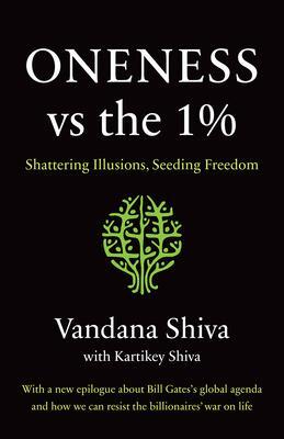 Cover: 9781645020394 | Oneness vs. the 1% | Shattering Illusions, Seeding Freedom | Buch