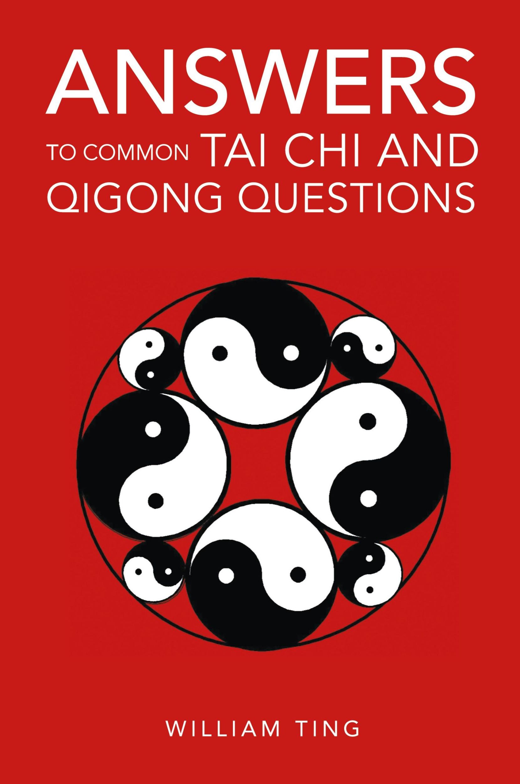 Cover: 9781465310071 | Answers to Common Tai Chi and Qigong Questions | William Ting | Buch