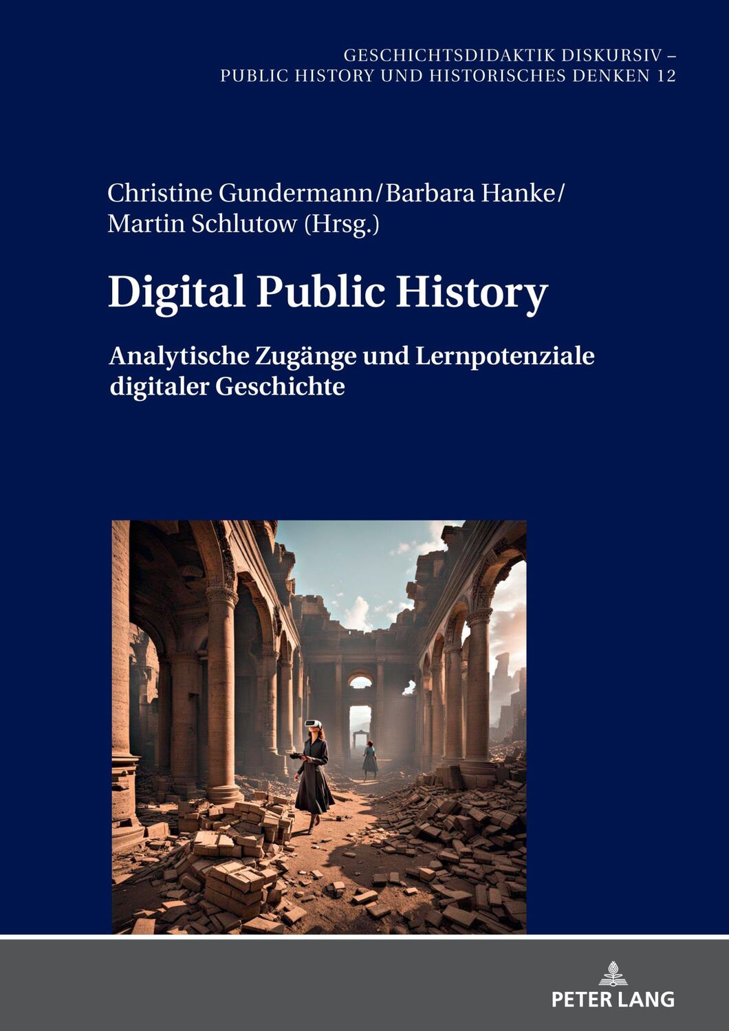 Cover: 9783631911594 | Digital Public History | Christine Gundermann (u. a.) | Buch | Deutsch