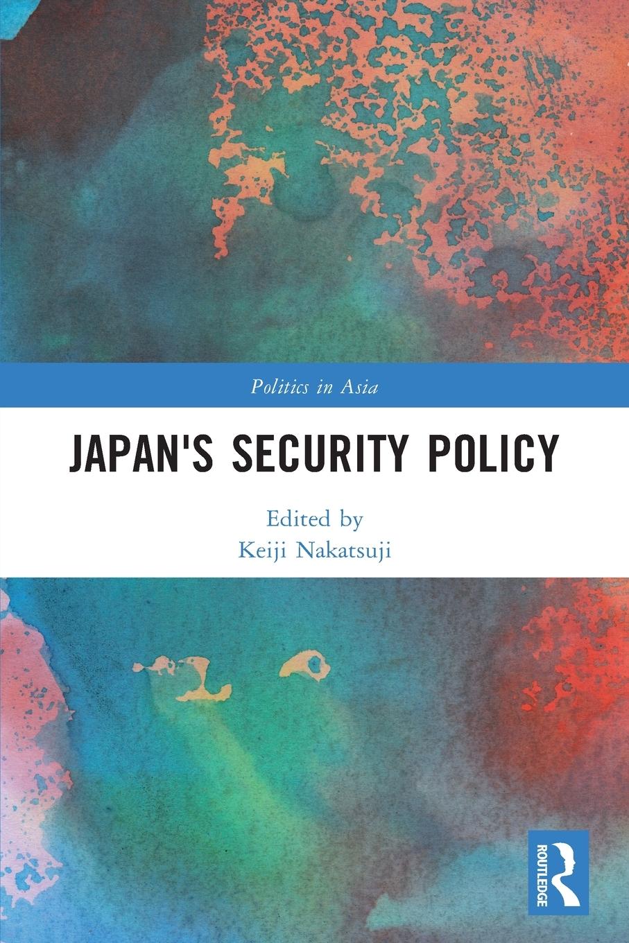 Cover: 9781032139555 | Japan's Security Policy | Keiji Nakatsuji | Taschenbuch | Paperback