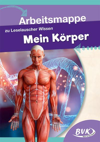 Cover: 9783965201330 | Leselauscher Wissen Mein Körper/Arbeitsmappe | BVK-Autorenteam | 20 S.