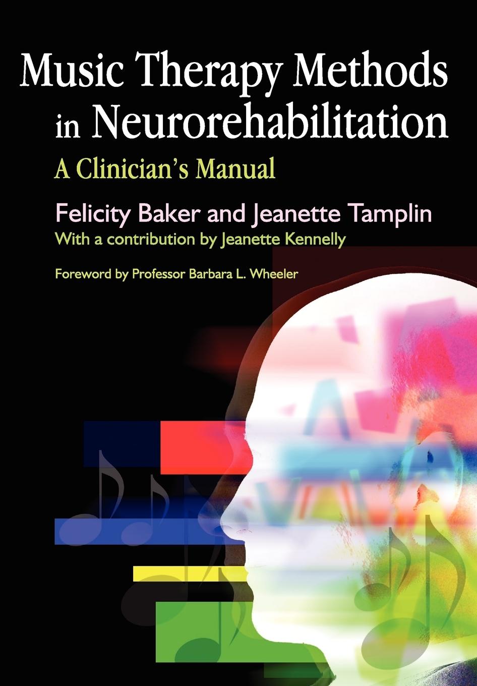 Cover: 9781843104124 | Music Therapy Methods in Neurorehabilitation | A Clinician's Manual