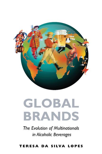 Cover: 9781107669734 | Global Brands | The Evolution of Multinationals in Alcoholic Beverages