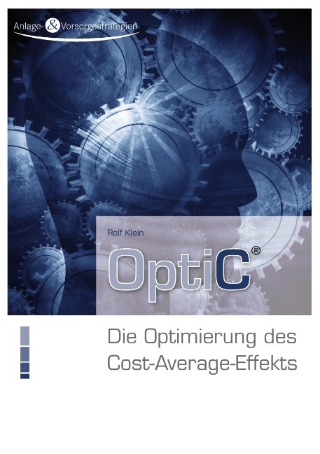 Cover: 9783839182215 | OptiC | Die Optimierung des Cost-Average-Effekts | Rolf Klein | Buch