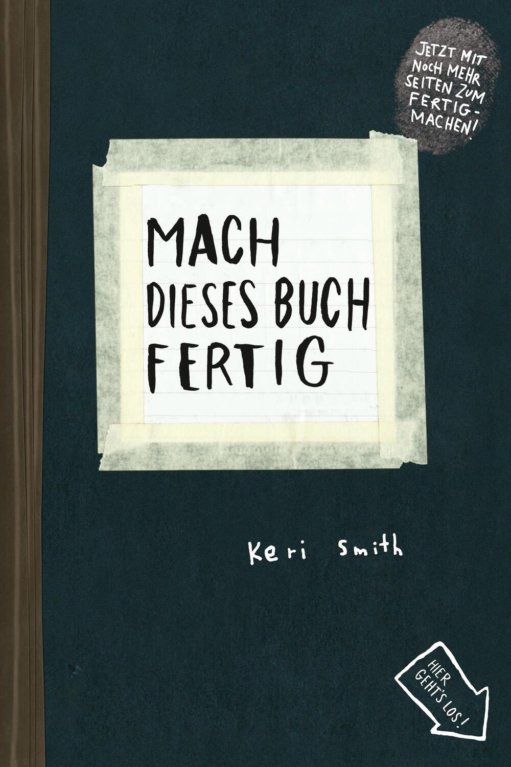 Cover: 9783888979149 | Mach dieses Buch fertig | Erweiterte Neuausgabe | Keri Smith | Buch