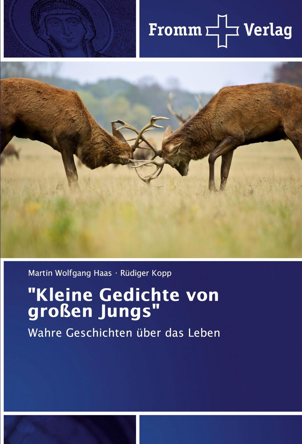 Cover: 9786138350002 | "Kleine Gedichte von großen Jungs" | Wahre Geschichten über das Leben