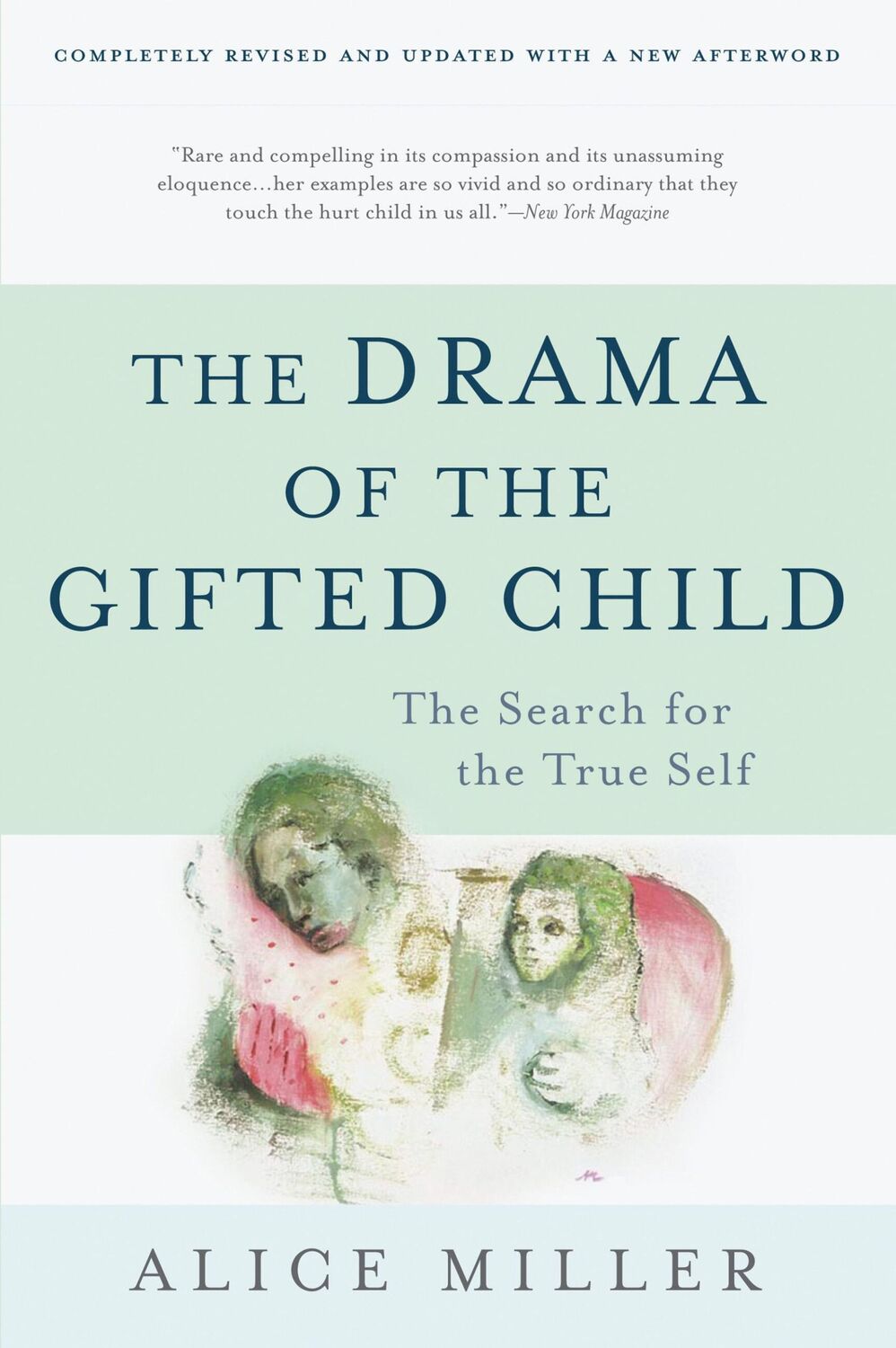 Cover: 9780465016907 | The Drama of the Gifted Child | The Search for the True Self | Miller