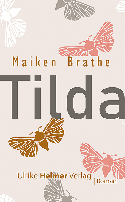 Cover: 9783897414549 | Tilda | Maiken Brathe | Buch | 275 S. | Deutsch | 2021 | Helmer