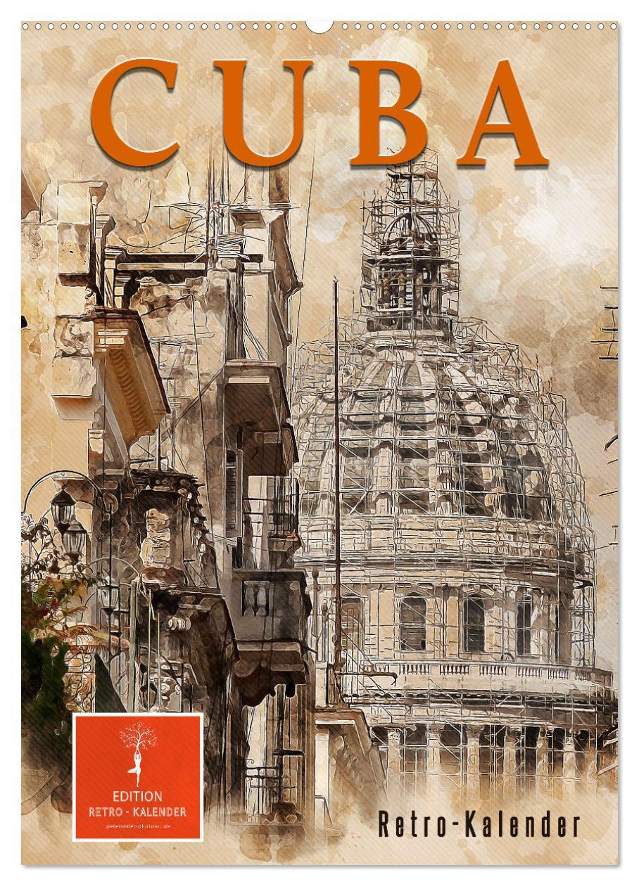 Cover: 9783435908646 | Cuba Retro Kalender (Wandkalender 2025 DIN A2 hoch), CALVENDO...