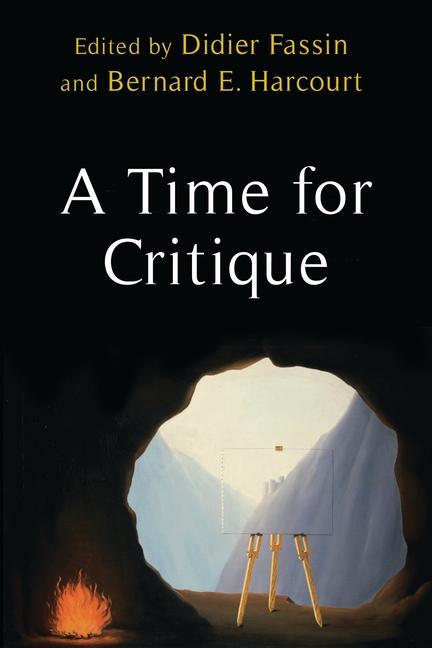 Cover: 9780231191272 | A Time for Critique | Didier Fassin (u. a.) | Taschenbuch | 2019