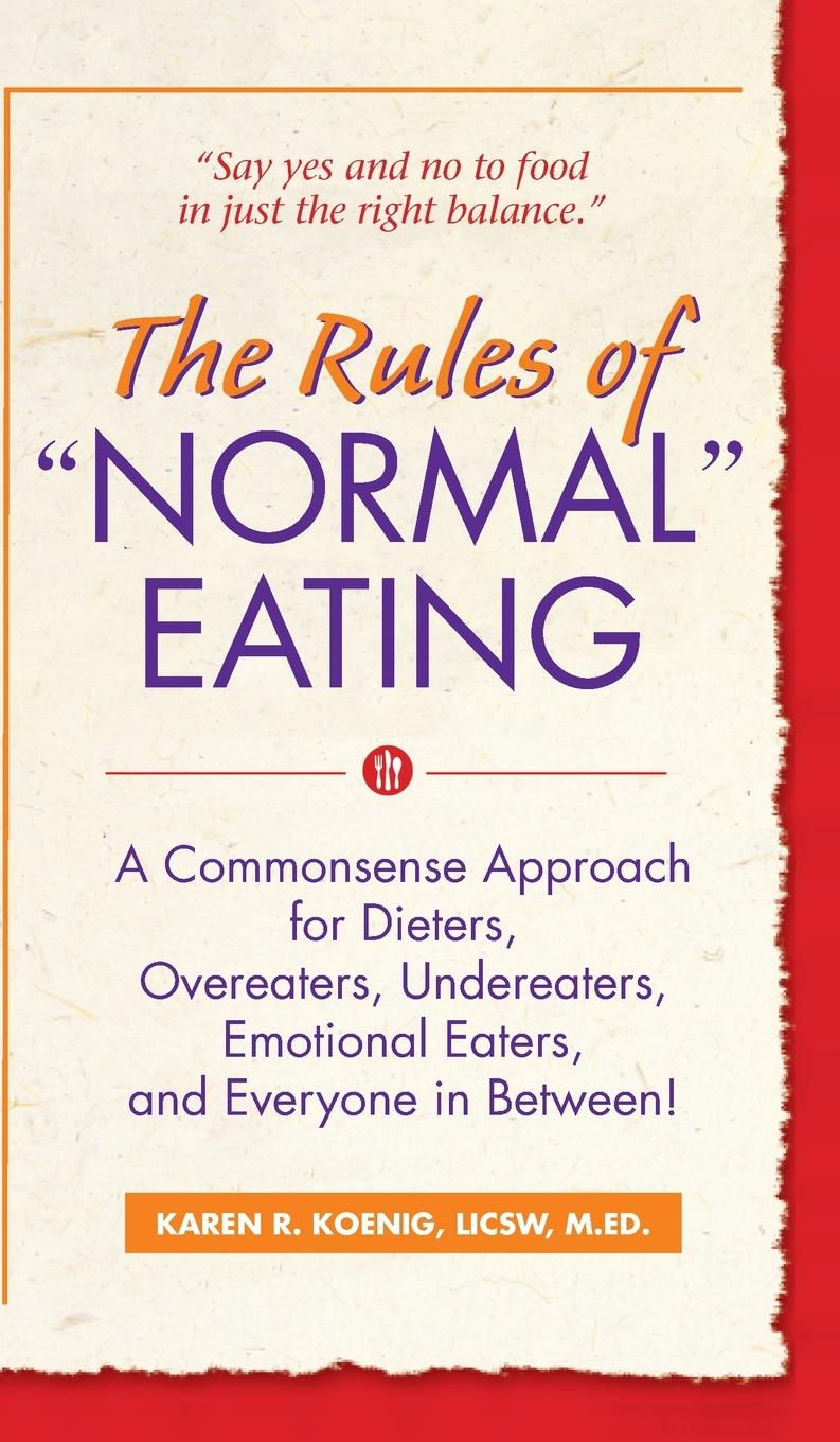 Cover: 9781684424931 | The Rules of "Normal" Eating | Karen R. Koenig | Buch | Englisch