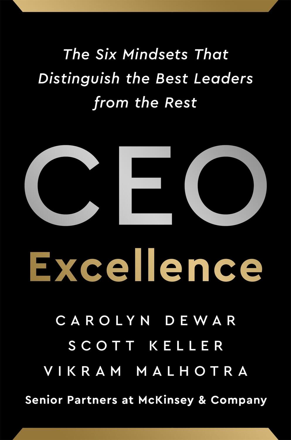 Cover: 9781529388114 | CEO Excellence | Carolyn Dewar (u. a.) | Buch | Gebunden | Englisch