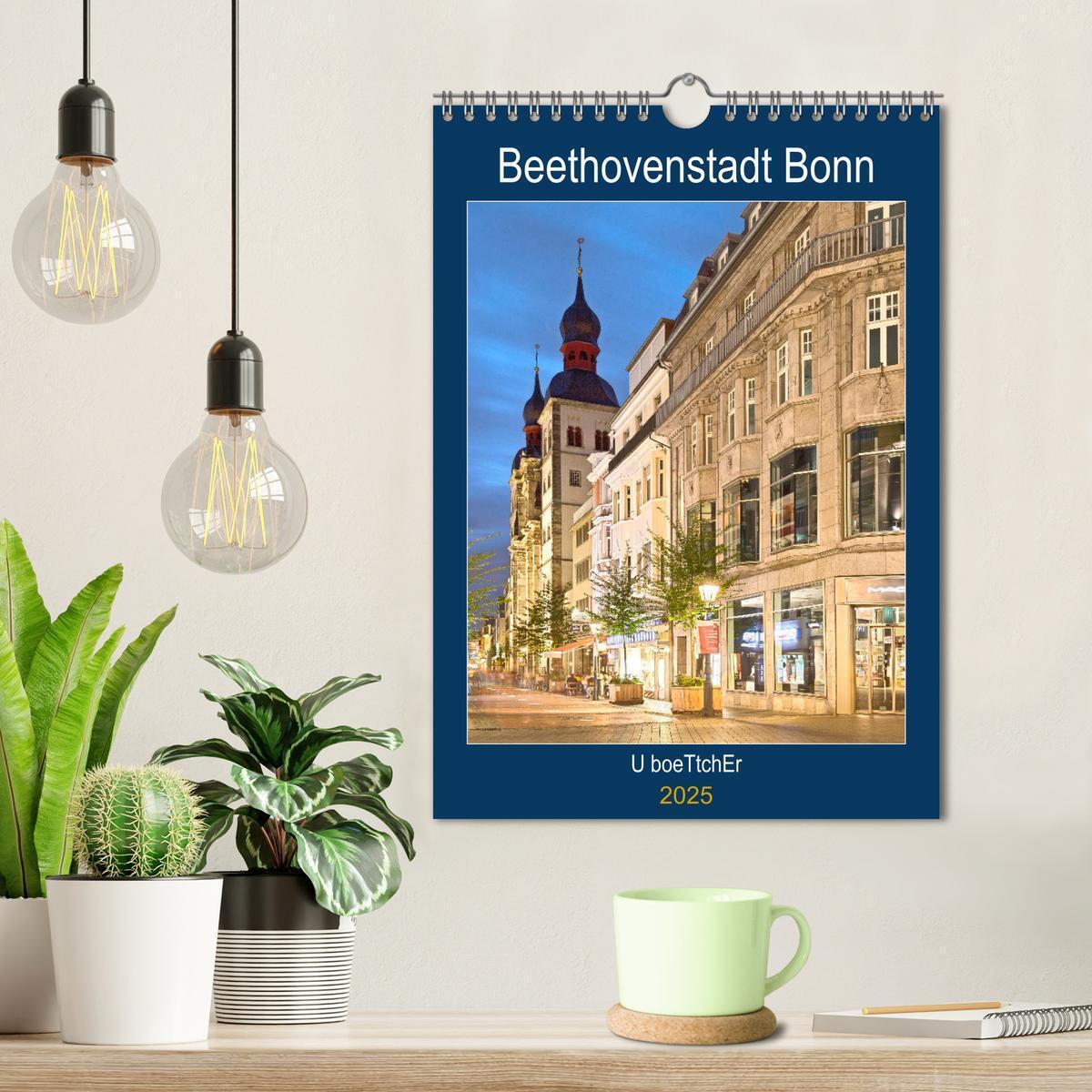 Bild: 9783435990252 | Beethovenstadt Bonn (Wandkalender 2025 DIN A4 hoch), CALVENDO...