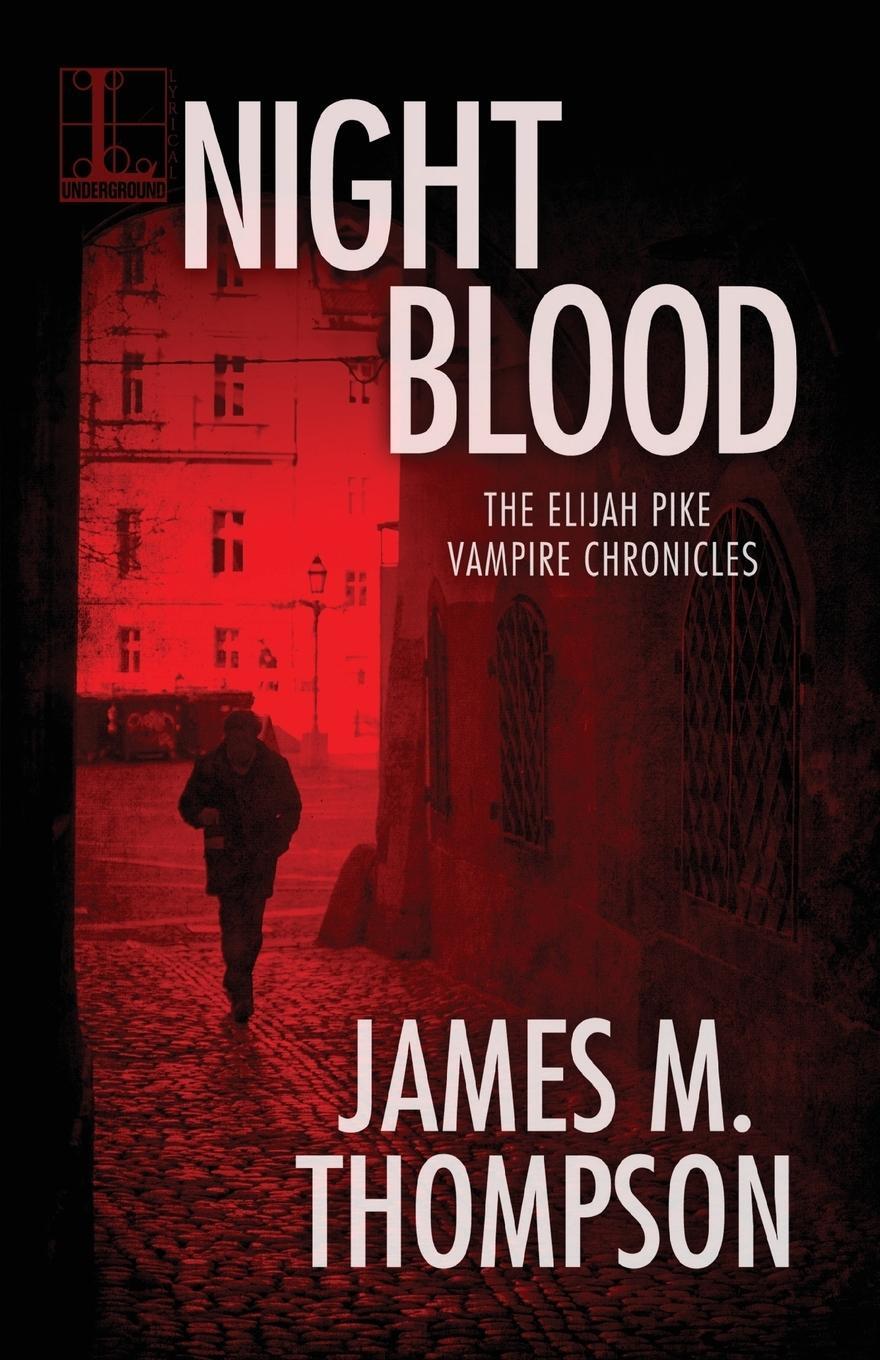 Cover: 9781516104116 | Night Blood | James M Thompson | Taschenbuch | Paperback | Englisch