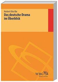 Cover: 9783534247738 | Das deutsche Drama im Überblick | Norbert O. Eke | Taschenbuch | 2015