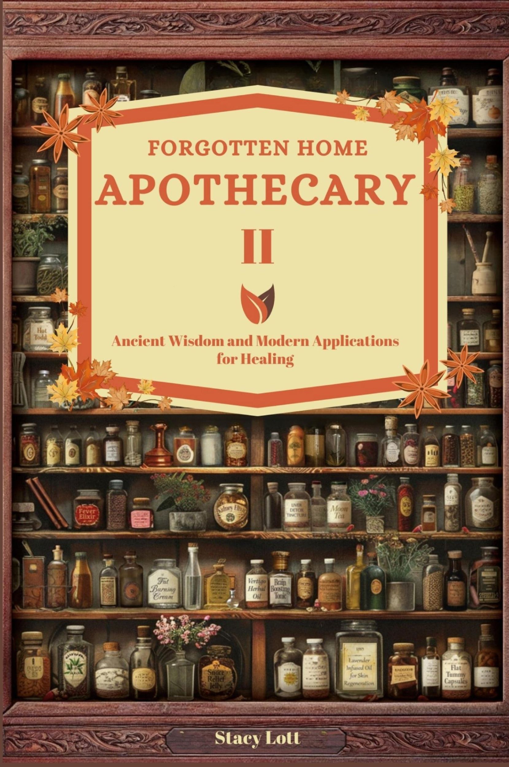 Cover: 9781300783183 | Forgotten Home Apothecary II | Stacy Lott | Taschenbuch | Englisch