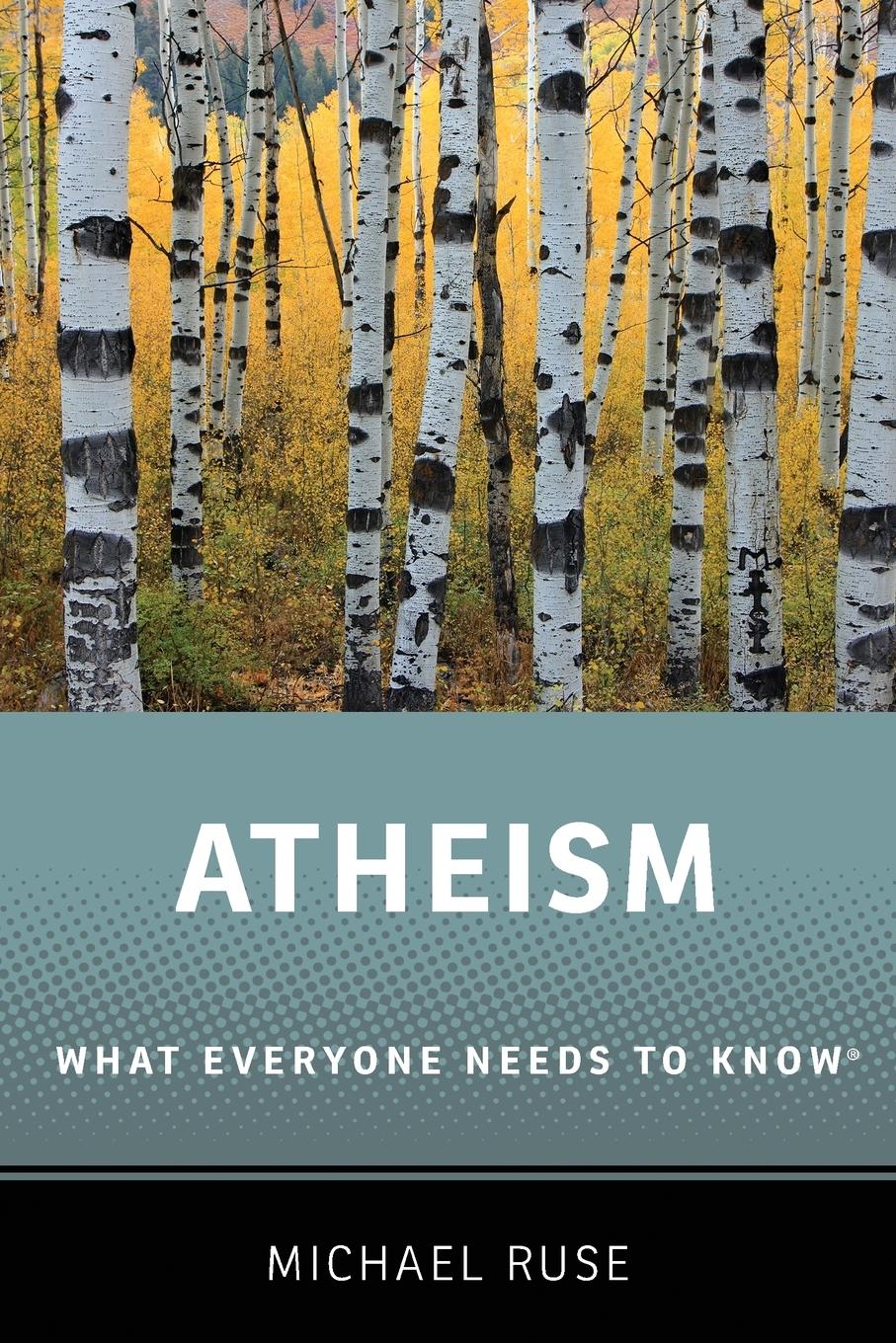 Cover: 9780199334582 | Atheism | What Everyone Needs to Know(r) | Michael Ruse | Taschenbuch