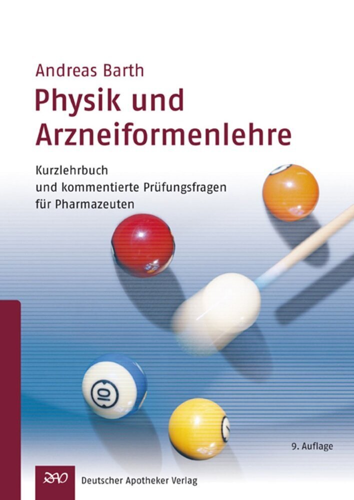 Cover: 9783769252163 | Physik und Arzneiformenlehre | Andreas Barth | Taschenbuch | 2005