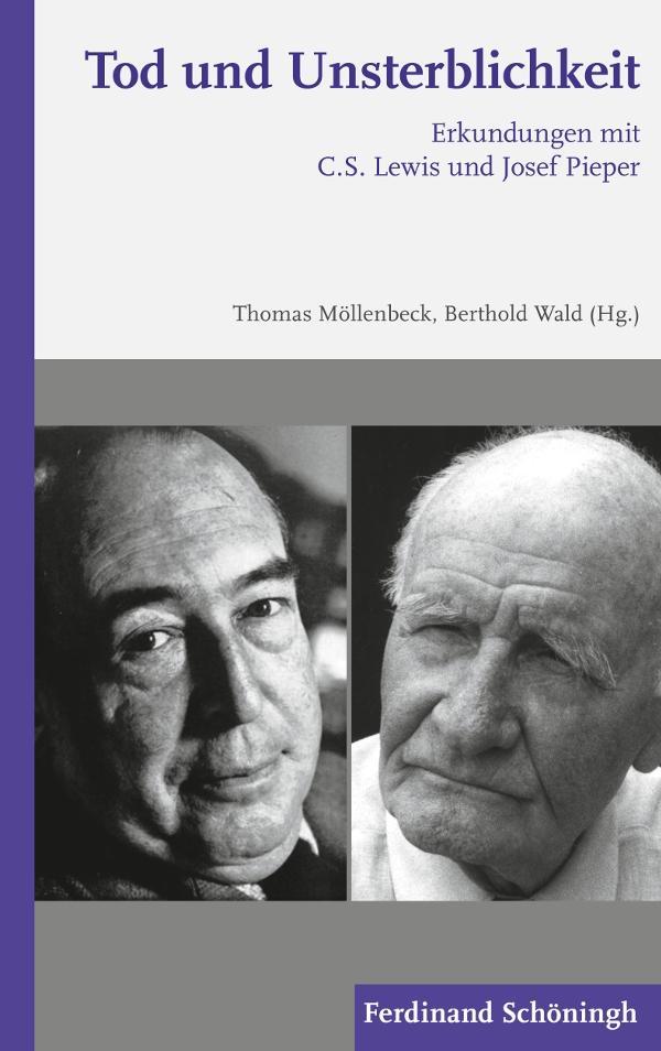 Cover: 9783506779830 | Tod und Unsterblichkeit | Erkundungen mit C.S.Lewis und Josef Pieper