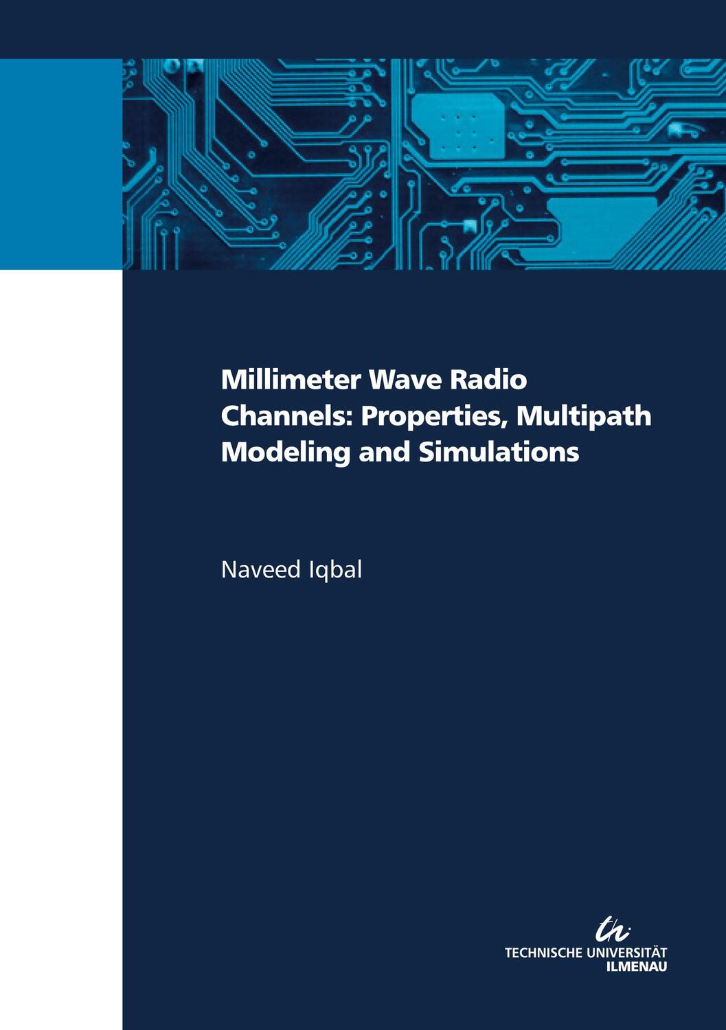 Cover: 9783863602734 | Millimeter Wave Radio Channels: Properties, Multipath Modeling and...