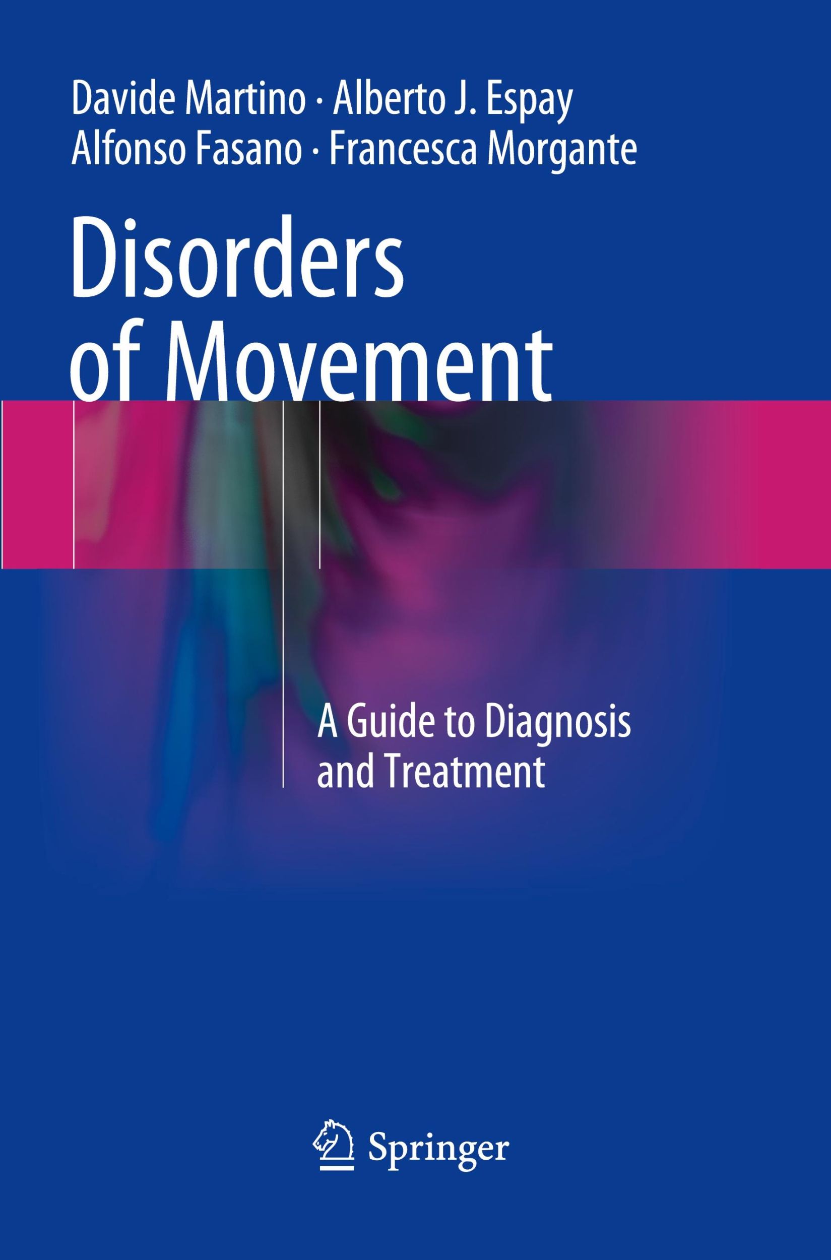 Cover: 9783662569252 | Disorders of Movement | A Guide to Diagnosis and Treatment | Buch