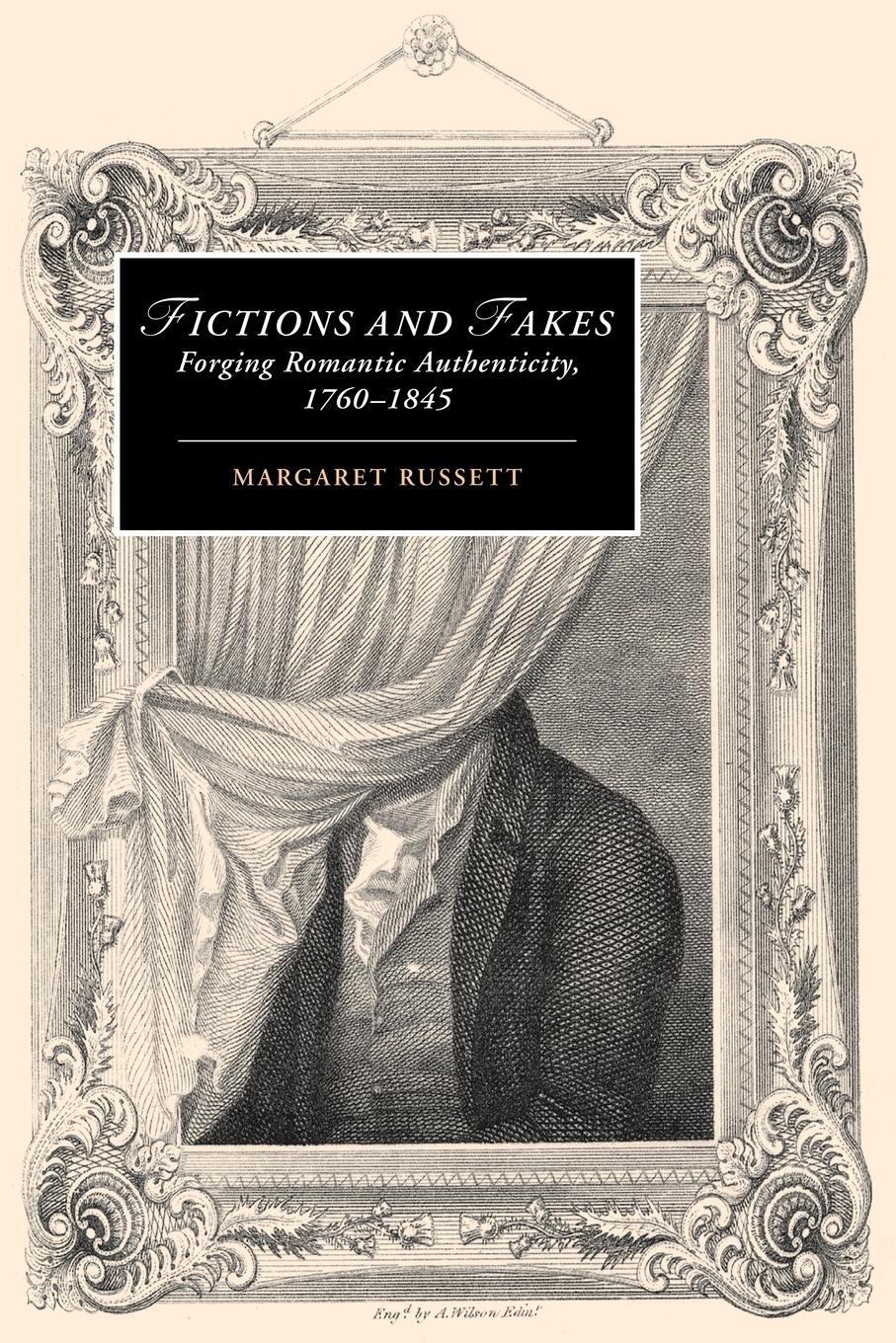 Cover: 9780521123549 | Fictions and Fakes | Forging Romantic Authenticity, 1760 1845 | Buch