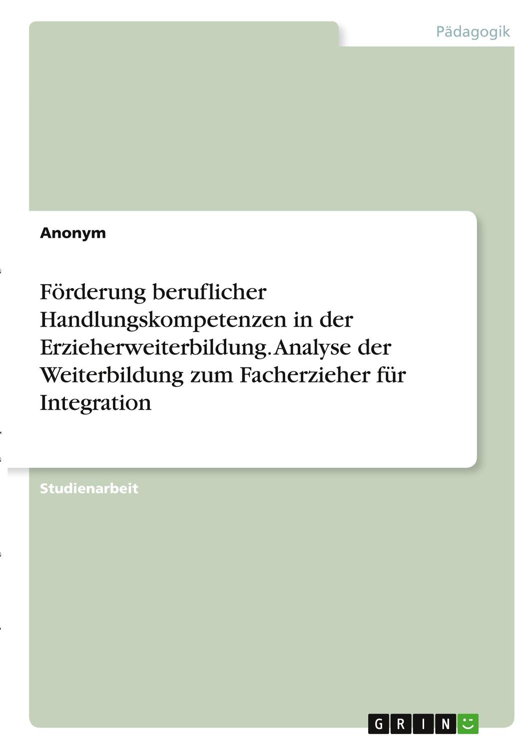 Cover: 9783346411785 | Förderung beruflicher Handlungskompetenzen in der...