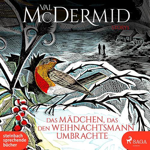 Cover: 9783987360091 | Das Mädchen, das den Weihnachtsmann umbrachte | Storys | Val McDermid