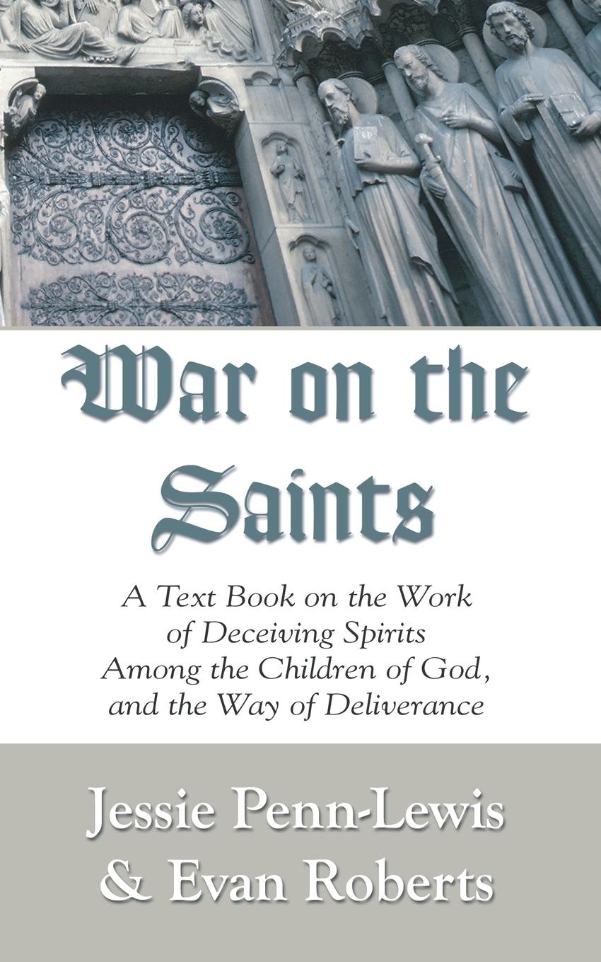 Cover: 9781597522199 | War on the Saints | Jessie Penn-Lewis (u. a.) | Taschenbuch | Englisch