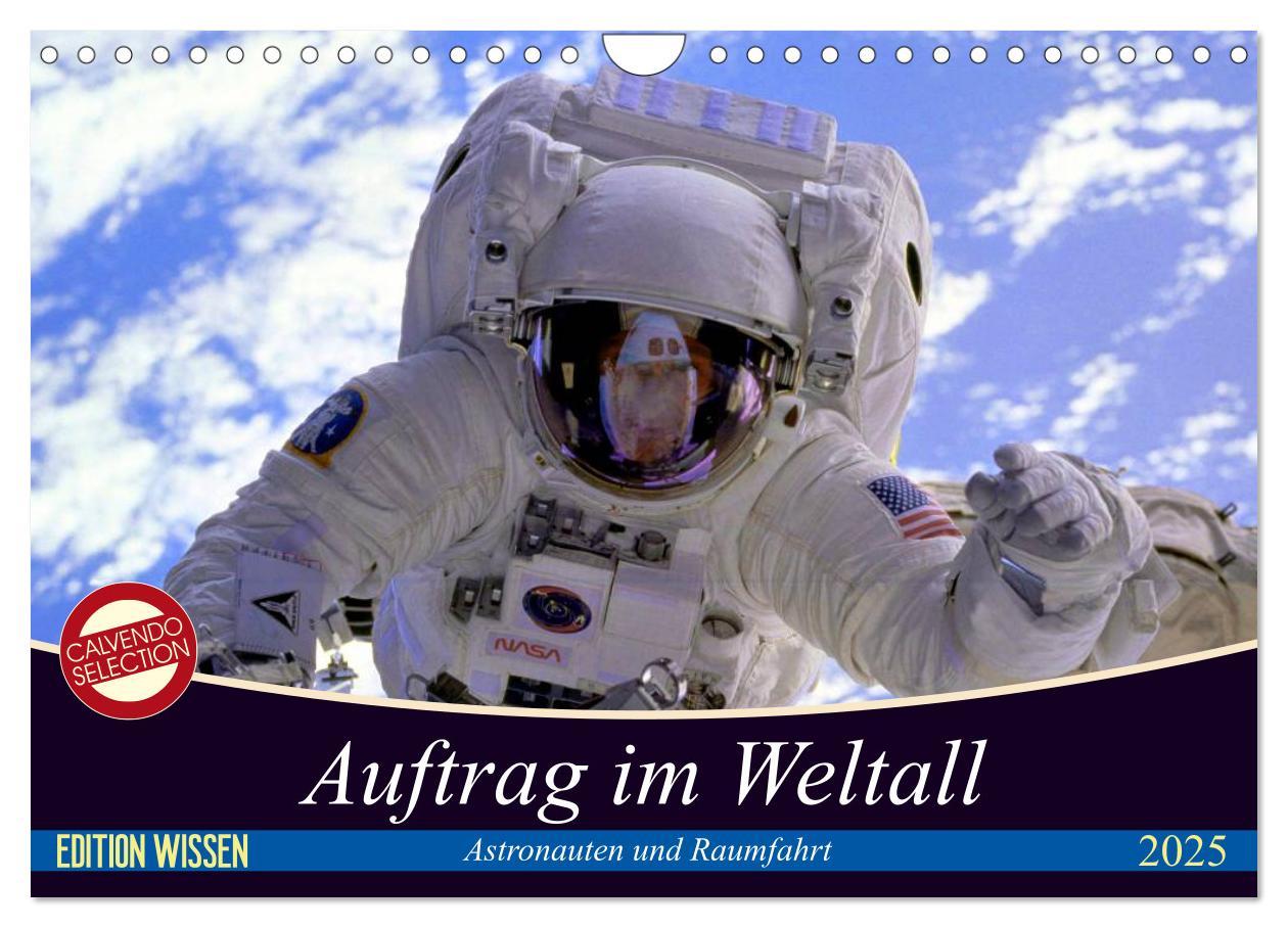 Cover: 9783435420735 | Auftrag im Weltall. Astronauten und Raumfahrt (Wandkalender 2025...