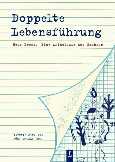 Cover: 9783948305031 | Doppelte Lebensführung | Neue Prosa. Eine Anthologie aus Sachsen