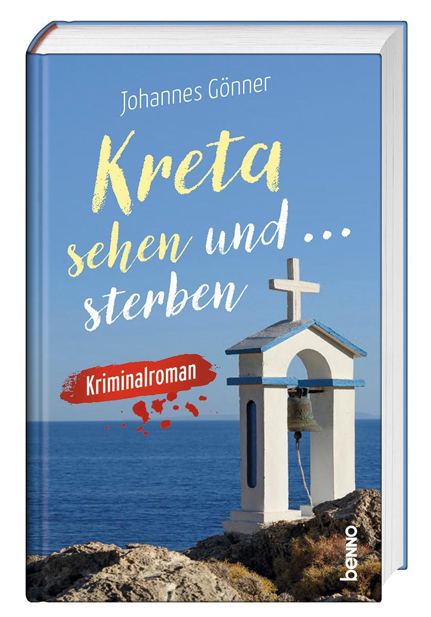 Cover: 9783746266039 | Kreta sehen und sterben | Kriminalroman | Johannes Gönner | Buch