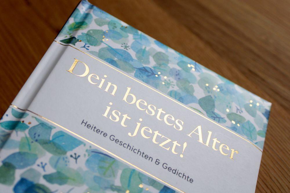 Bild: 9783649642374 | Dein bestes Alter ist jetzt! | Heitere Geschichten &amp; Gedichte | Buch