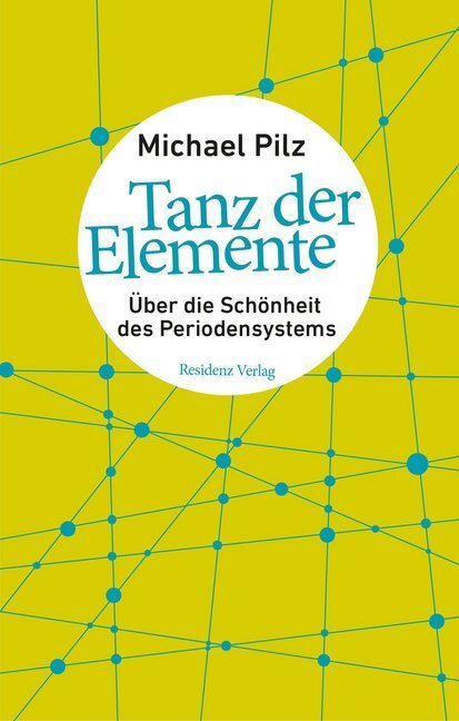 Cover: 9783701734832 | Tanz der Elemente | Über die Schönheit des Periodensystems | Pilz