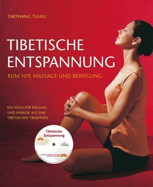 Cover: 9783928758376 | Tibetische Entspannung | Kum Nye Massage und Bewegung | Tarthang Tulku