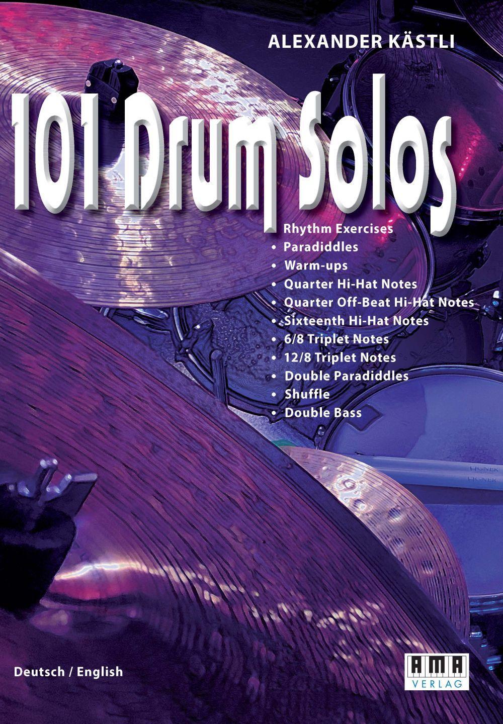 Cover: 9783899223088 | 101 Drum Solos | Alexander Kästli | Taschenbuch | 148 S. | Deutsch