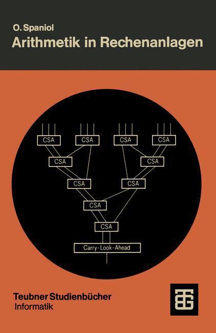 Cover: 9783519023326 | Arithmetik in Rechenanlagen | Logik und Entwurf | Otto Spaniol | Buch