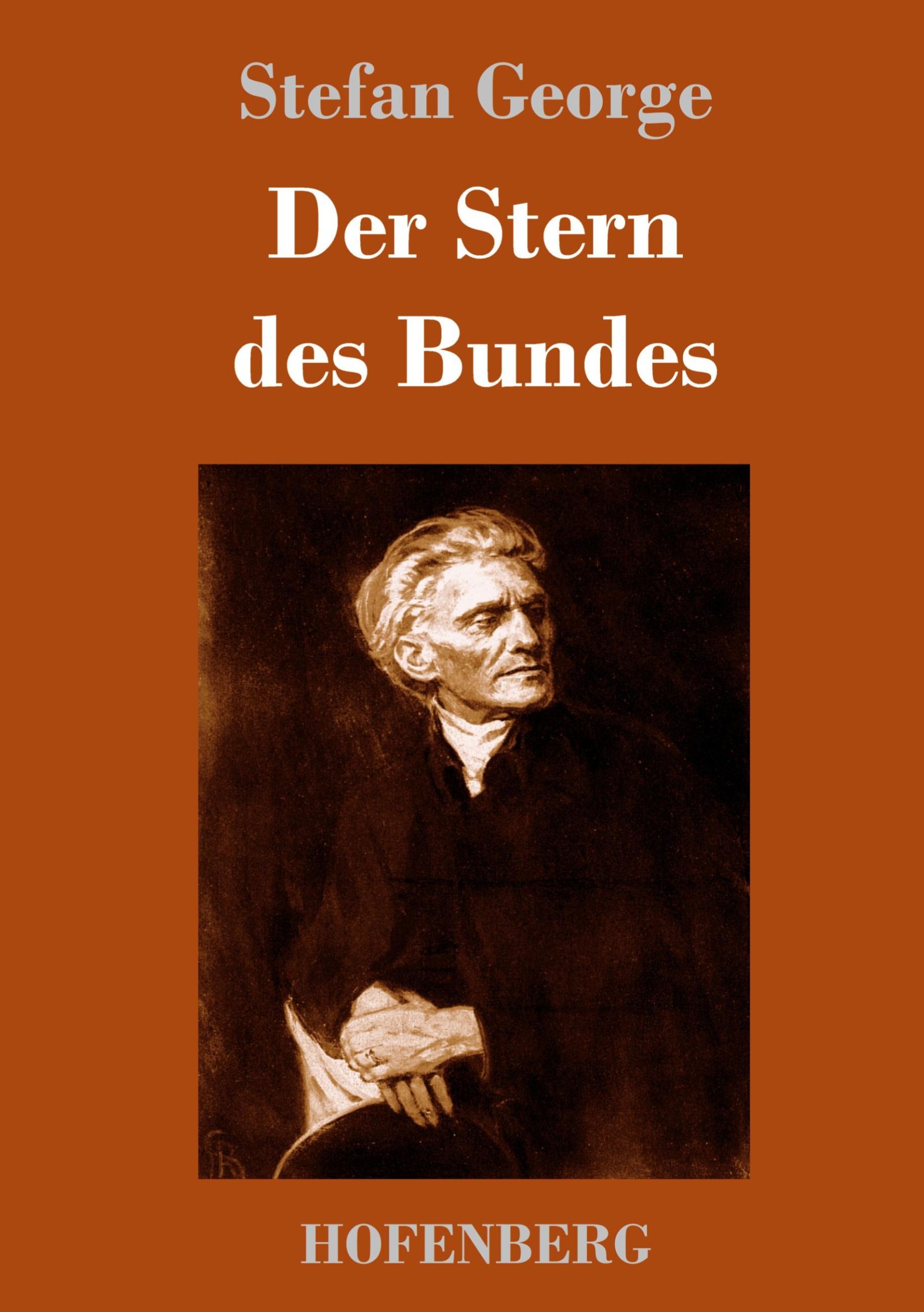 Cover: 9783743721593 | Der Stern des Bundes | Stefan George | Buch | 52 S. | Deutsch | 2017