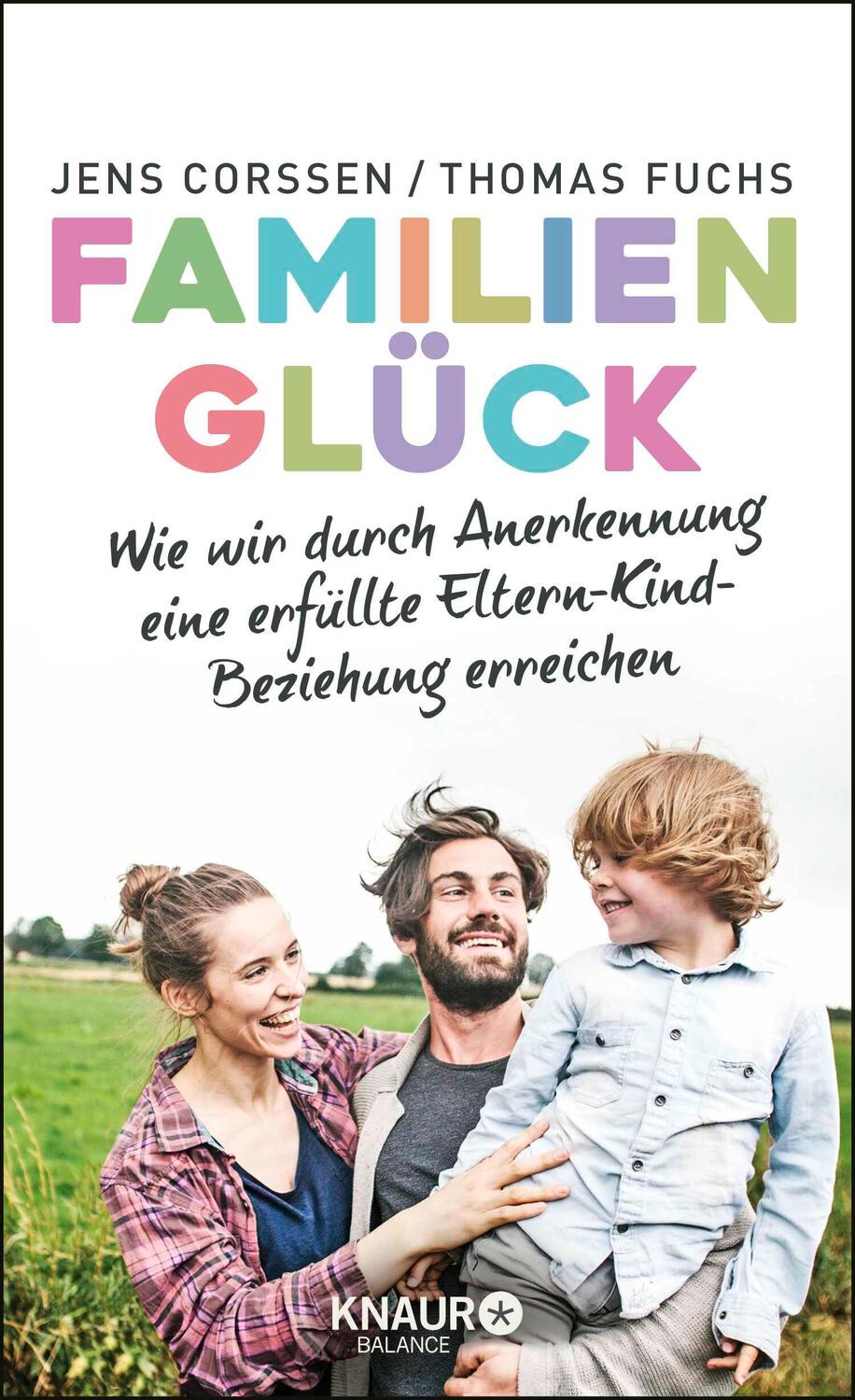 Cover: 9783426675410 | Familienglück | Jens Corssen (u. a.) | Buch | 304 S. | Deutsch | 2017