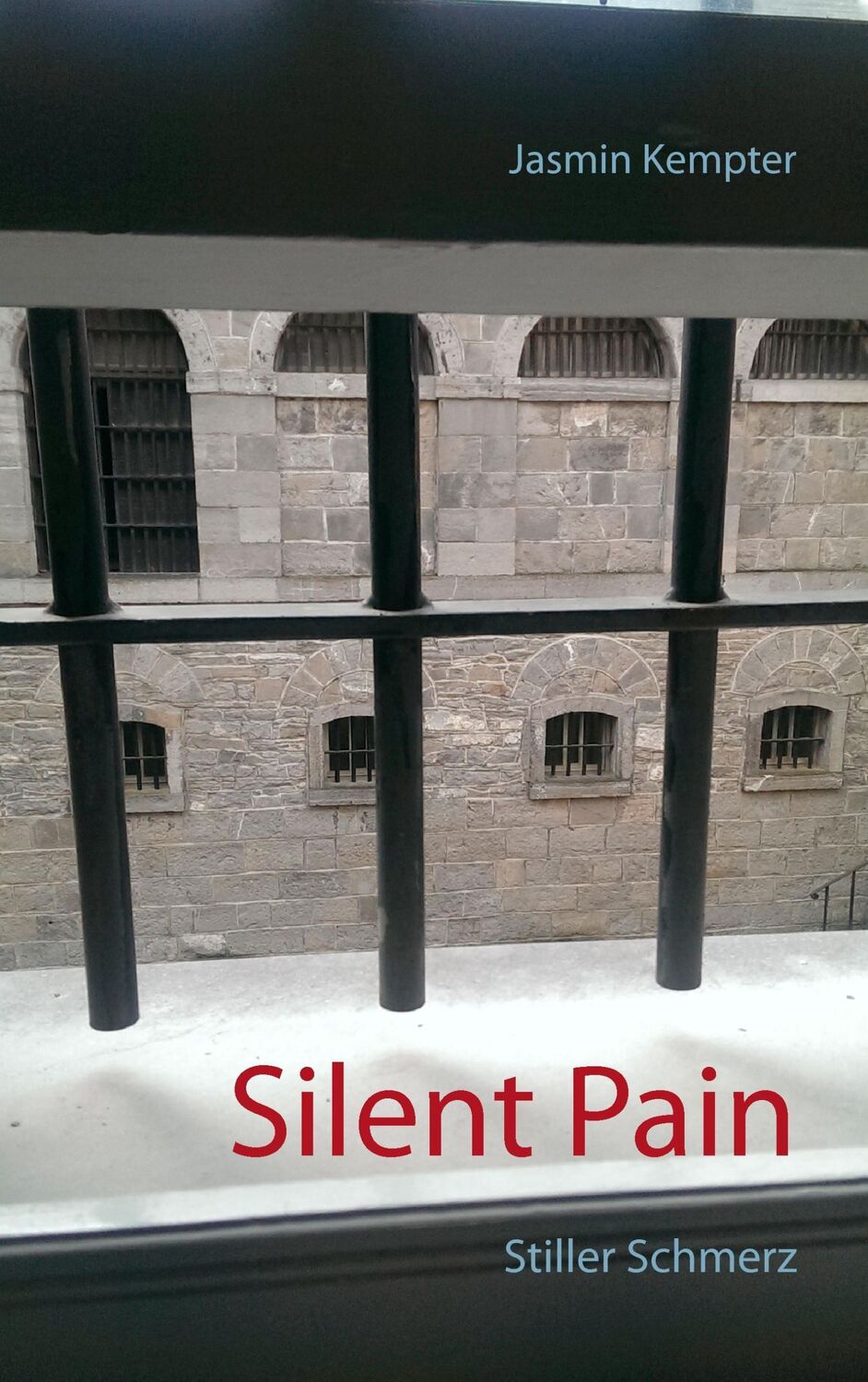 Cover: 9783738604658 | Silent Pain | Stiller Schmerz | Jasmin Kempter | Taschenbuch | 124 S.